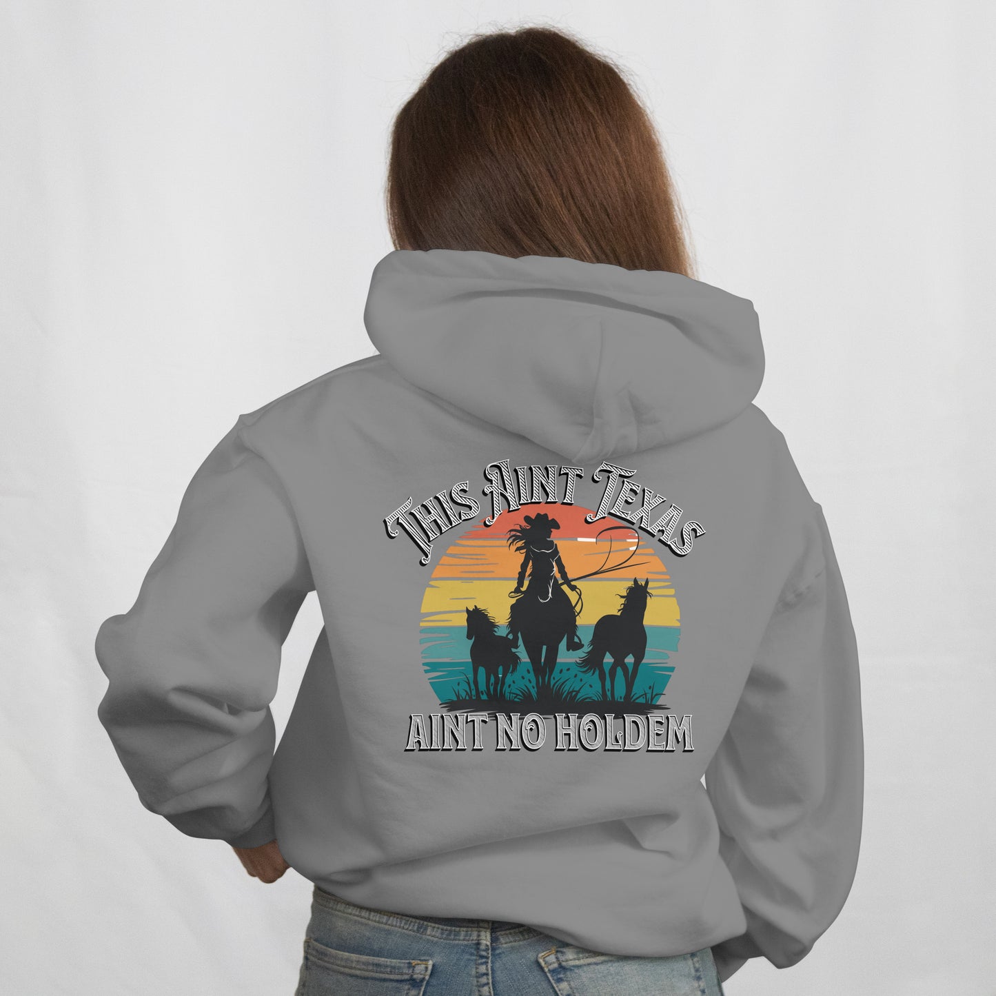 This Aint Texas Hoodie
